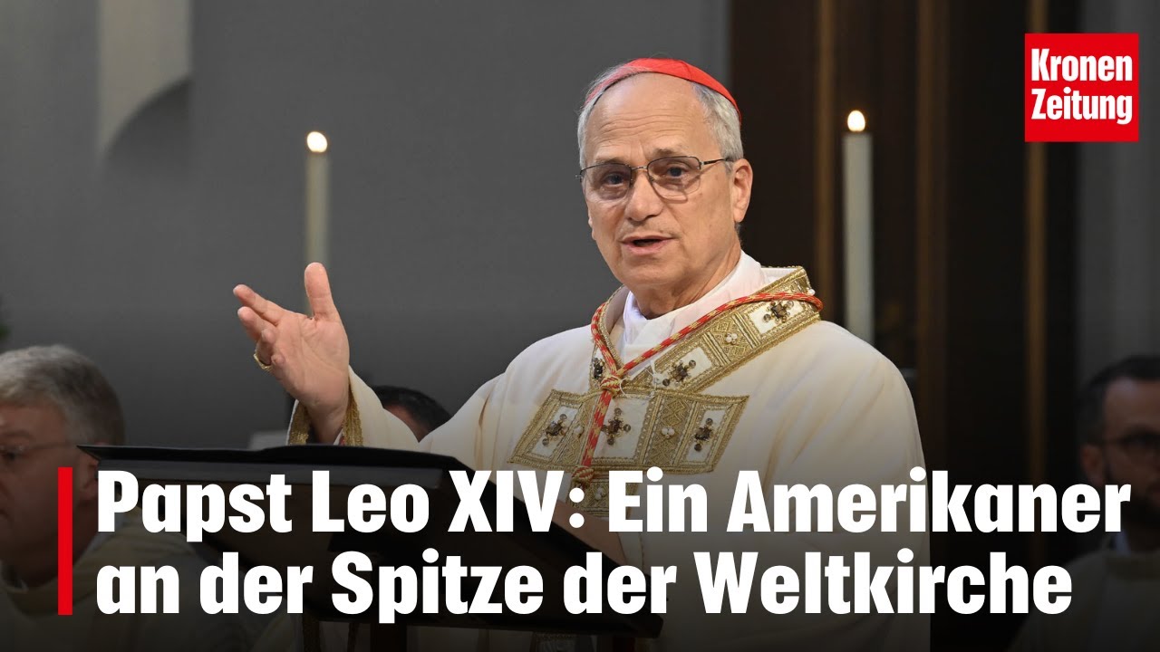 Papst Leo XIV: Ein Amerikaner an der Spitze der Weltkirche | krone.tv Nachgefragt