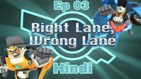 Tobot season 1, Episode 3 - Right Lane,  Wrong Lane in Hindi