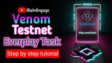 Venom Testnet Tutorial - Venom Everplay Task Step By Step Tutorial For Beginners