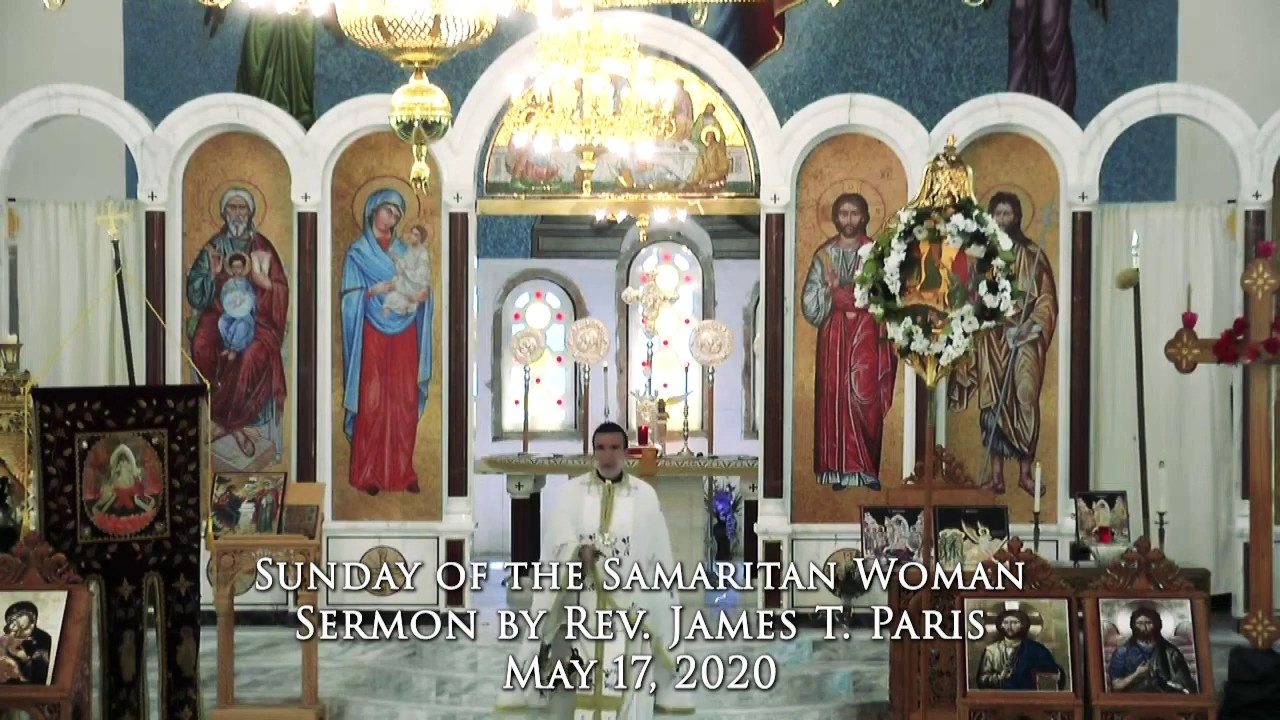 5 17 20 Rev James T Paris Sermon Holy Trinity Greek Orthodox 5-17-20-rev-james-t-paris-sermon-holy-trinity-greek-orthodox