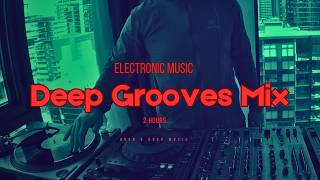 4K | 2 Hour Electronic House Mix | Deep Grooves | Smooth Mixing | Fresh Records