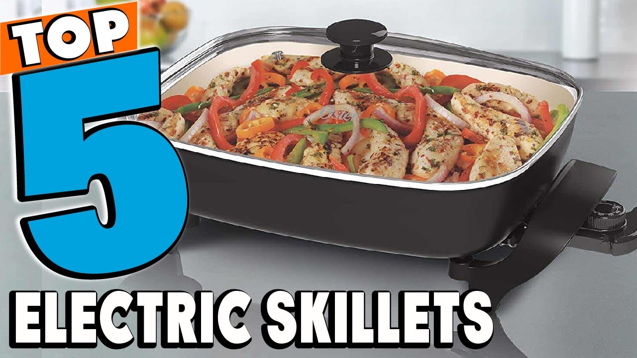 Best Electric Skillets Reviews in 2023 Best Budget Electric Skillet