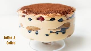 The Best Toffee Tiramisu Ever Creamy Caramel Mascarpone & Fresh Berries