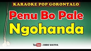 Penu Bo Pale Ngohanda KARAOKE - Septy Halada ( Lagu Pop Gorontalo )