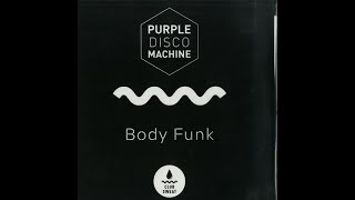 Purple Disco Machine - Body Funk (Claptone Remix) Resimi