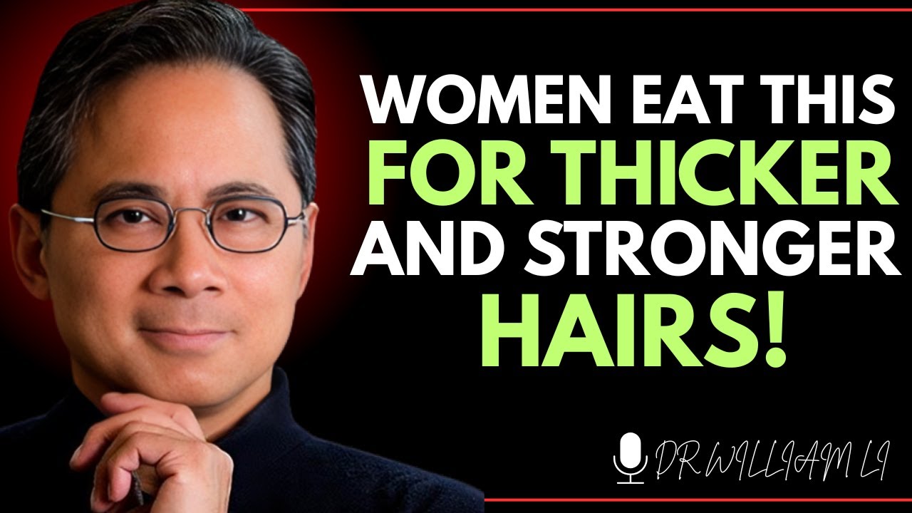 7 Foods That Bring Your Hair Back to Life | Dr William Li