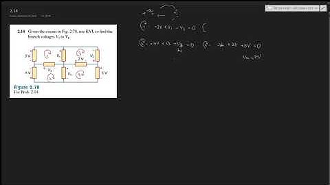 2.14 Given the circuit in Fig. 2.78, use KVL to find the branch voltages V1 to V4.