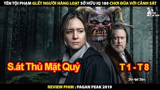 Tên Tội Phạm Giết Người Hàng Loạt Sở Hữu IQ 180 Chơi Đùa Với Cảnh Sát | Review Phim Pagan Peak 2019