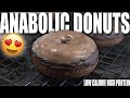ANABOLIC CHOCOLATE GLAZED DONUTS | High Protein Low Calorie Recipe