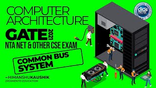 #14 GATE CSE 2021 | Computer Architecture | Common Bus System