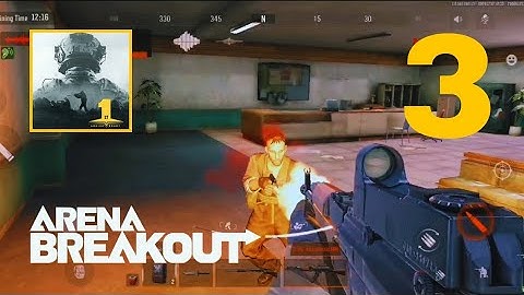 Arena Breakout - Gameplay Walkthrough Part 3 - Tutorial (iOS, Android)