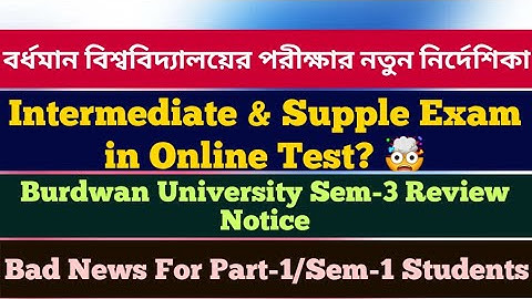 Burdwan University Intermediate & Supple New Notice: Bad news for part-1 & sem-1: BU review notice