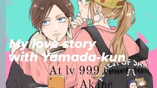 My love story with Yamada-kun at lv999 react to Akane/No part 2/•WTNB Hiyori•(Repost)