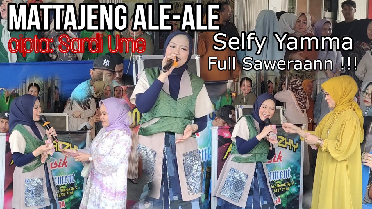 Selfy Yamma -  Mattajeng Ale Ale cipta Sardi Ume