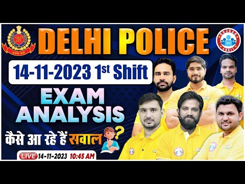 Delhi Police Exam Analysis 2023, 14 Nov Delhi Police Exam Analysis, DP 2023 1st Shift Exam Analysis