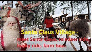 Santa Claus Village  all you need to know about bus, taxi, train, reindeer ride, husky ride etc