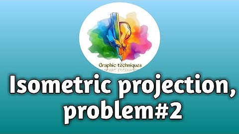#Isometric projection, Problem-2#