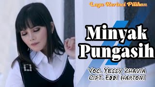 MINYAK PUNGASIH | Lagu Kerinci Pilihan 2024