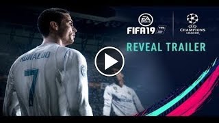 FIFA 19 - Official Reveal Trailer with UEFA Champions League