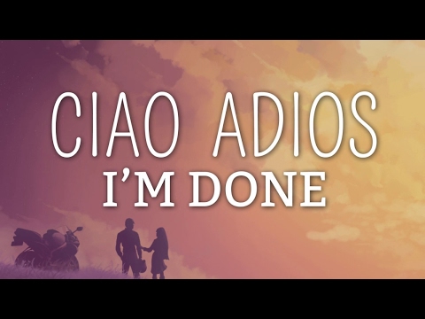 Anne-Marie - Ciao Adios (Lyrics / Lyric Video)- New 2017