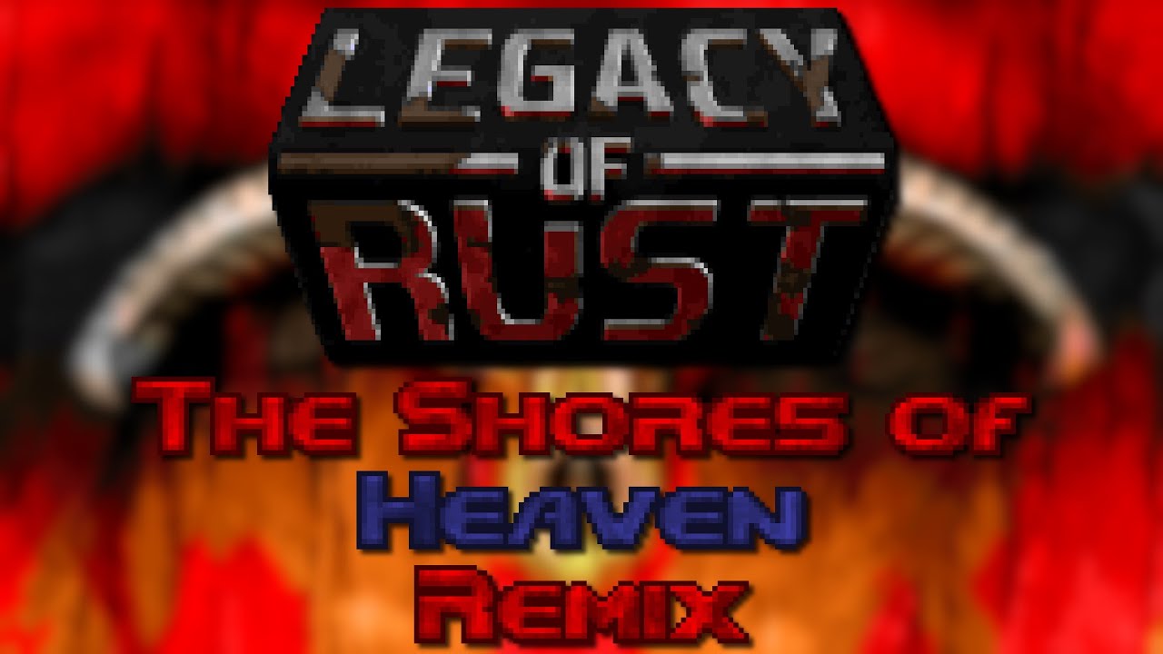 DOOM: Legacy of Rust - The Shores of Heaven | Walobian Remix - YouTube