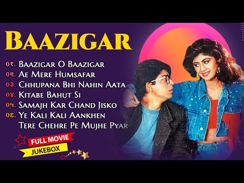 Baazigar Full Songs Jukebox | Shahrukh khan, Kajol, Shilpa Shetty #kumar_sanu