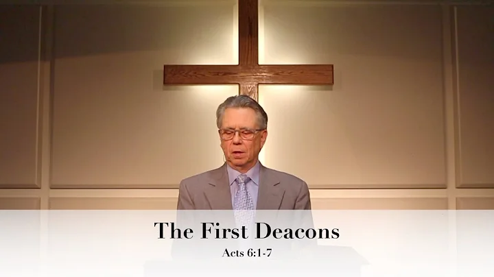 The First Deacons: Acts 6:1-7