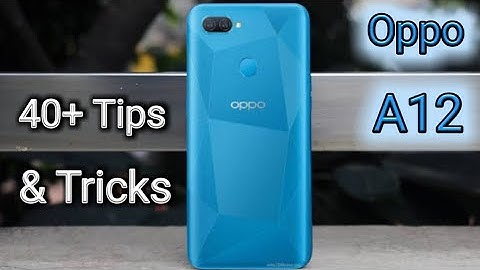 Oppo A12 Hidden Tricks || 40+ Tips & Tricks ||