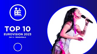 Eurovision 2023 · Top 10 Rehearsals (Day 2)