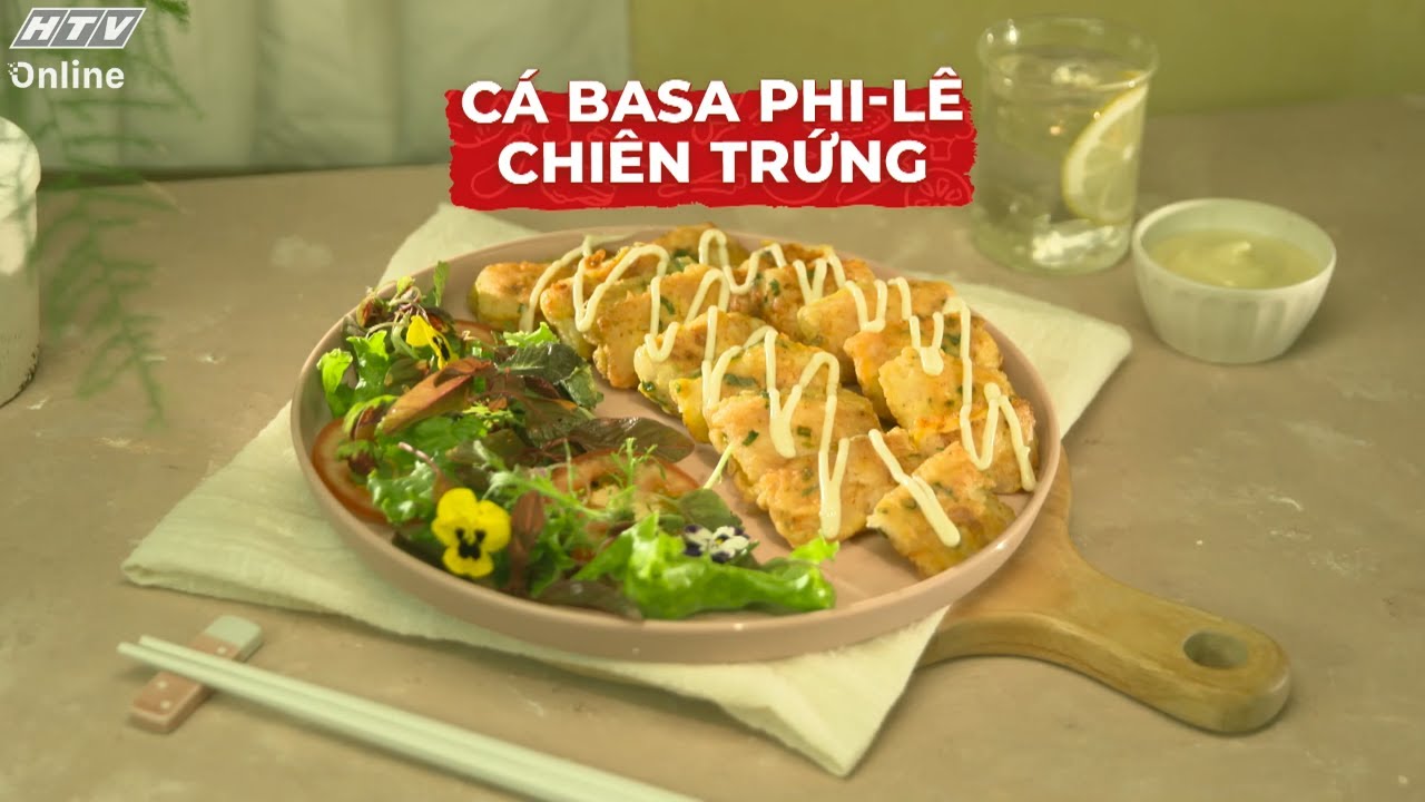 CÁ BASA PHI LÊ CHIÊN TRỨNG | MÓN NGON MỖI NGÀY | VIVU TV - YouTube