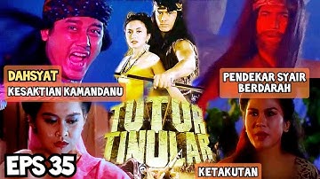 Tutur Tinular Episode 35 Kamandanu Melawan Arya Dwipangga Pendekar Syair Berdarah