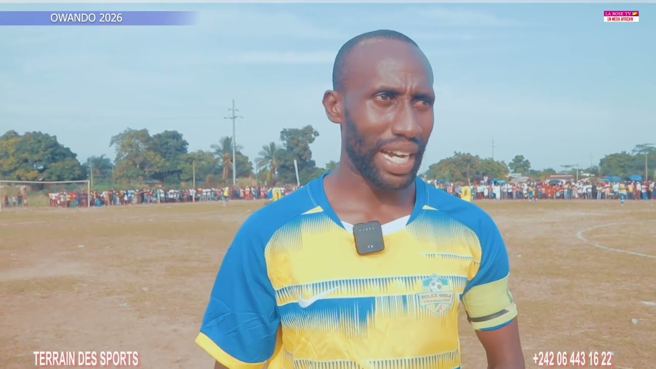 OWANDO 2026 MATCH DE GALA LES AMIS DE RHOLLA IGWE Vs POLICE MBILA D'OWANDO 