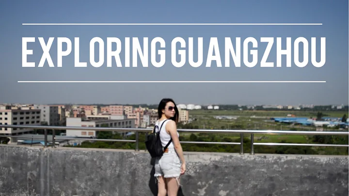 Exploring Guangzhou, China - DayDayNews