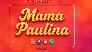 Mama paulina Audio oficial