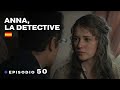 ANNA, LA DETECTIVE. Episodio 50. Película Subtitulada. Película Completa. ¡ORIGINAL! RusFilmES