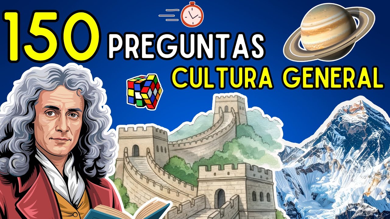 150 Preguntas de Cultura General 📚🤓 | ¿Cuánto Sabes? Test de Conocimientos ✅