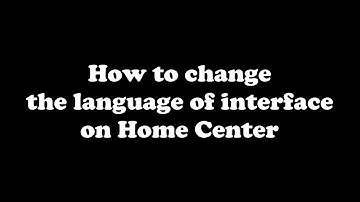 [Tutorial] Fibaro - Language of interface on Home Center