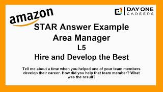 Amazon Interview STAR, L5, Area Manager - Hire and Develop the Best