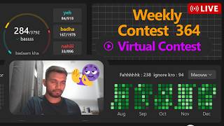 Weekly Contest - 364 | Day 124 of Virtual Contest | Leetcode .