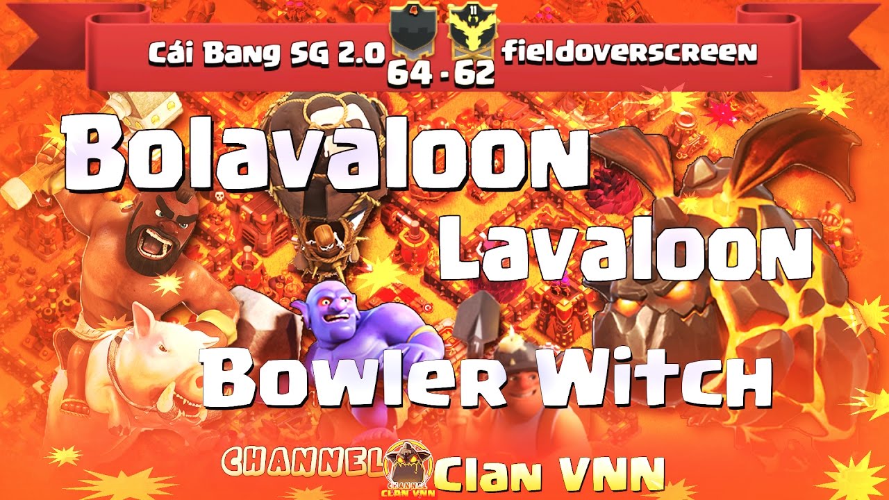 Cai Bang SG 2.0 vs Fieldoverscreen | Bolavaloon, BoWitch | 3 Stars War Mix Hall  | ClanVNN #92