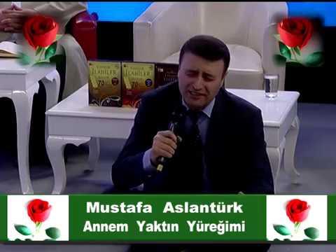 ANNEM YAKTIN YÜREĞİMİ | AĞLATAN  YÜREKLERİ KANATAN ANNEM İLAHİSİ  Mustafa Aslantürk