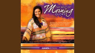 Miniatura del video "Juanita Bynum - Morning Glory"