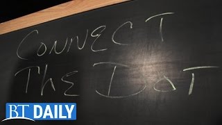 BT Daily: Connect the Dots