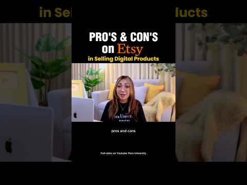Pro’s & Con’s On Etsy In Selling Digital Products