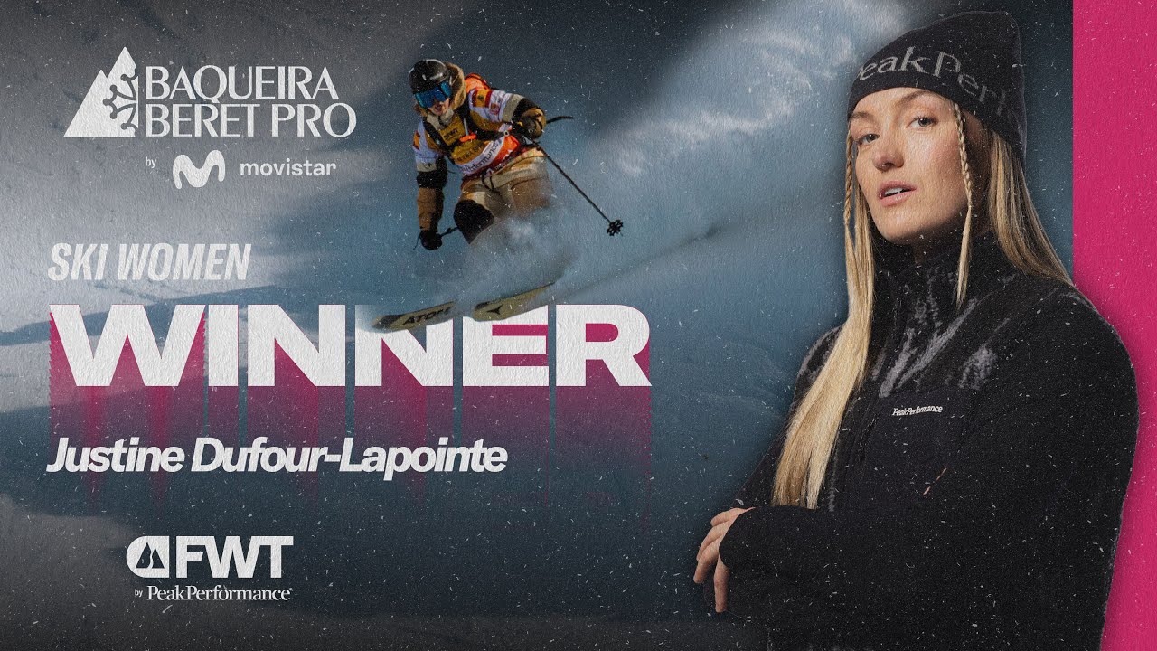 Justine Dufour-Lapointe I Ski Women Winning Run I FWT 2026 Baqueira Beret Pro by Movistar