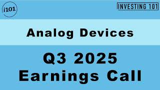 Analog Devices Q3 2025 Earnings Call | Q3 2025 Earnings Conference Call | Q3 2025 Results
