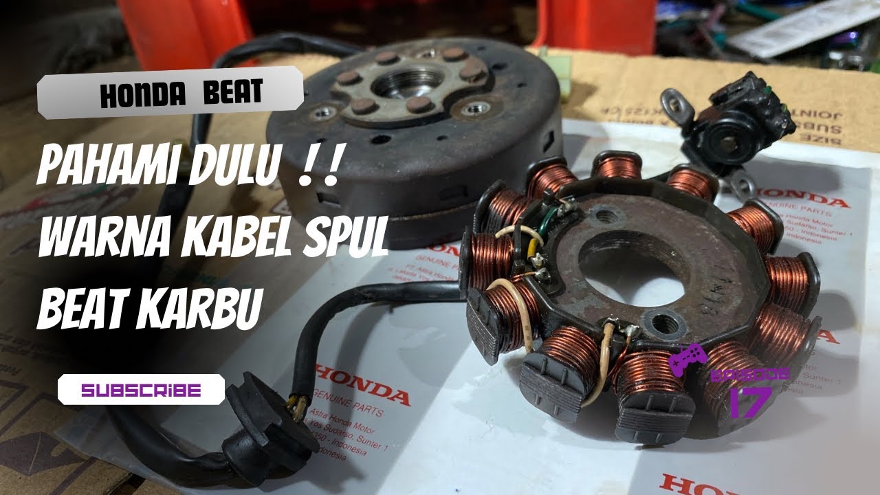 Jalur warna kabel spul magnet honda beat karbu | arti warna kabel spul honda beat karbu