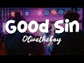 Olivetheboy - Good Sin | Lyrics