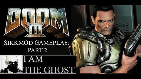 Doom 3 - PC - Sikkmod - Playthrough Part 2
