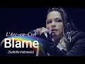 L&#39;Arc~en~Ciel - Blame | Subtitle Indonesia